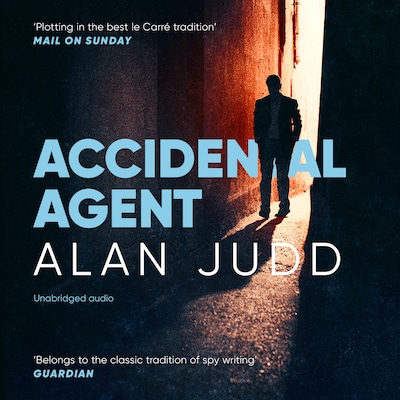 The Accidental Agent – omslag til lydbogen af Alan Judd