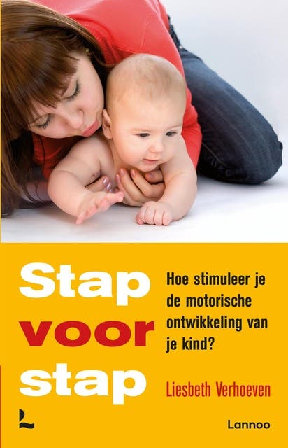 Stap voor stap: Hoe stimuleer je de motorische ontwikkeling van je kind? – omslag van het luisterboek van Liesbeth Verhoeven