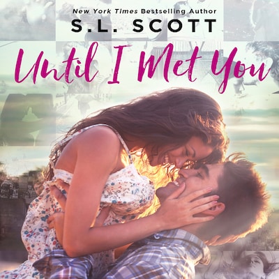 Until I Met You – omslag til lydbogen af S.L. Scott