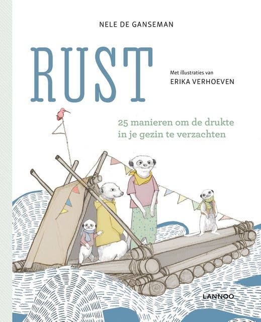 Rust: 25 manieren om de drukte in je gezin te verzachten – omslag van het luisterboek van Nele De Ganseman