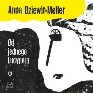 Od jednego Lucypera – okładka audiobooka, autor Anna Dziewit-Meller