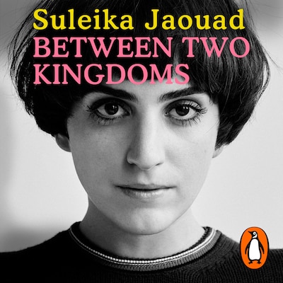Between Two Kingdoms – omslag til lydbogen af Suleika Jaouad