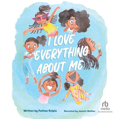 I Love Everything About Me – omslag til lydbogen af Fatima Scipio