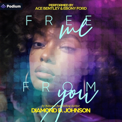 Free Me from You – omslag til lydbogen af Diamond D. Johnson