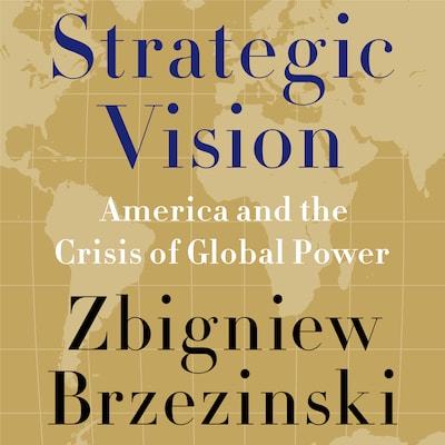 Strategic Vision – omslag til lydbogen af Zbigniew Brzezinski