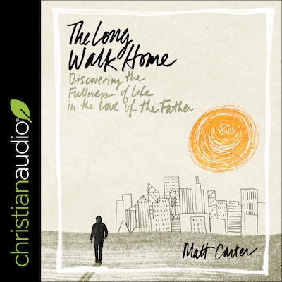 The Long Walk Home – omslag til lydbogen af Matt Carter
