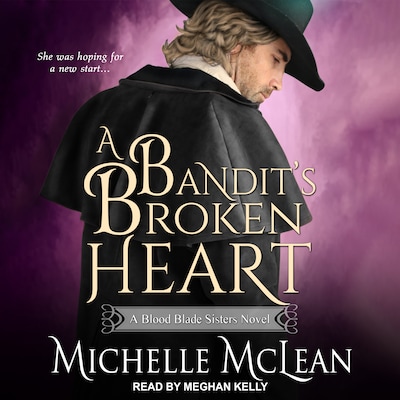 A Bandit’s Broken Heart – omslag til lydbogen af Michelle McLean
