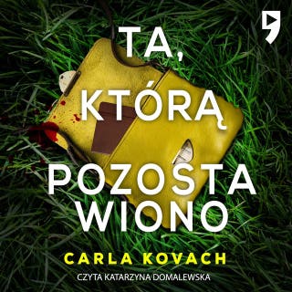Ta, którą pozostawiono. Detektyw Gina Harte Tom 9 – okładka audiobooka, autor Carla Kovach