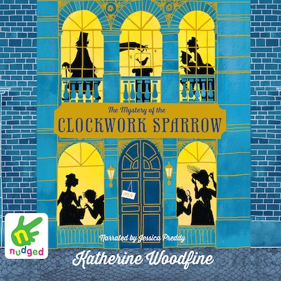 The Mystery of the Clockwork Sparrow – omslag til lydbogen af Katherine Woodfine