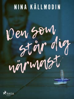 Den som står dig närmast – omslag till ljudboken av Nina Källmodin