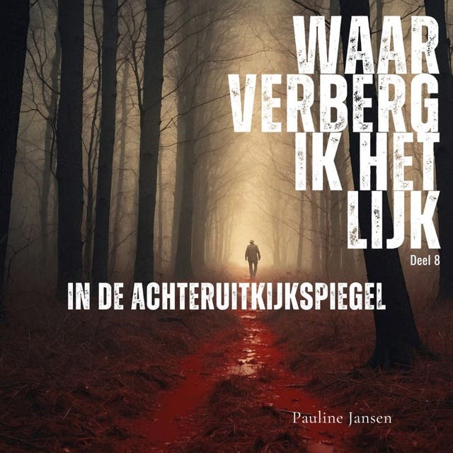 In de achteruitkijkspiegel: Waar verberg ik het lijk?