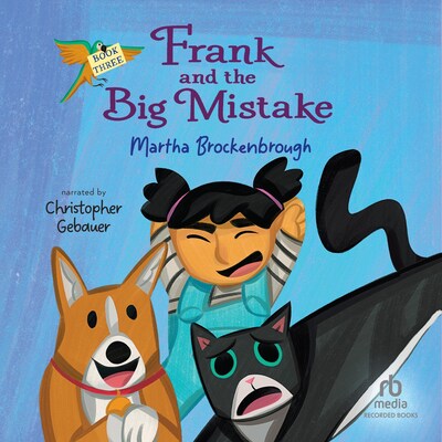 Frank and the Big Mistake – omslag til lydbogen af Martha Brockenbrough
