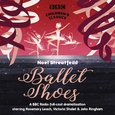Ballet Shoes – omslag til lydbogen af Noel Streatfeild