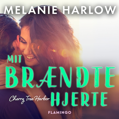 Mit brændte hjerte – omslag til lydbogen af Melanie Harlow