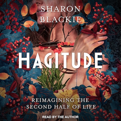 Hagitude – omslag van het luisterboek van Sharon Blackie