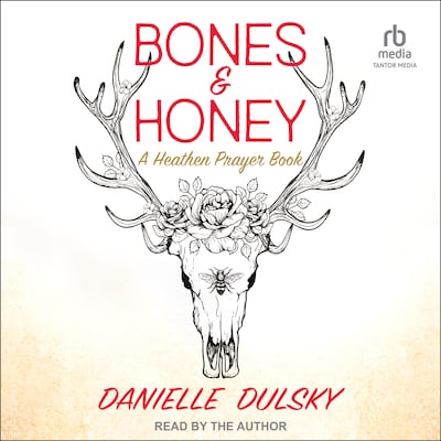 Bones & Honey – omslag til lydbogen af Danielle Dulsky