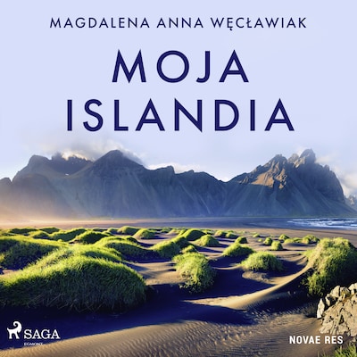 Moja Islandia – okładka audiobooka, autor Magdalena Anna Węcławiak
