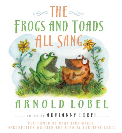 The Frogs and Toads All Sang – omslag til lydbogen af Arnold Lobel