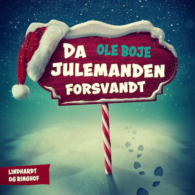 Da julemanden forsvandt – omslag til lydbogen af Ole Boje
