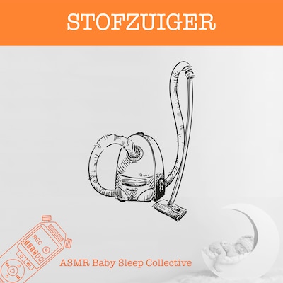 Stofzuiger - ASMR-Sound for your Baby to Sleep