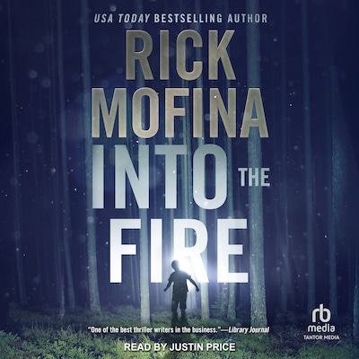 Into the Fire – omslag til lydbogen af Rick Mofina