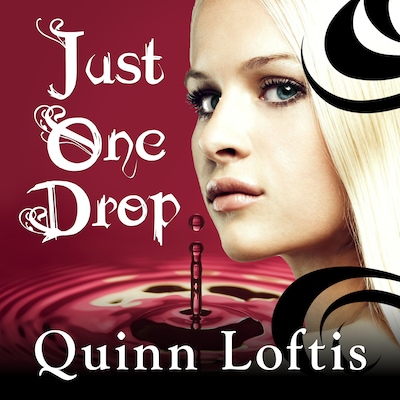 Just One Drop – omslag til lydbogen af Quinn Loftis