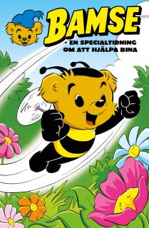 Bamse. En specialtidning om att hjälpa bina – omslag till ljudboken av Jimmy Wallin,Susanne Adolfsson
