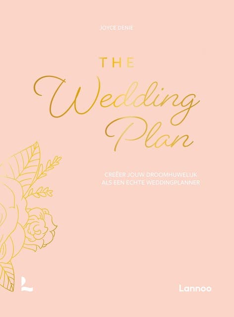 The Wedding Plan: Creëer jouw droomhuwelijk als een echte weddingplanner – omslag van het luisterboek van Joyce Denie