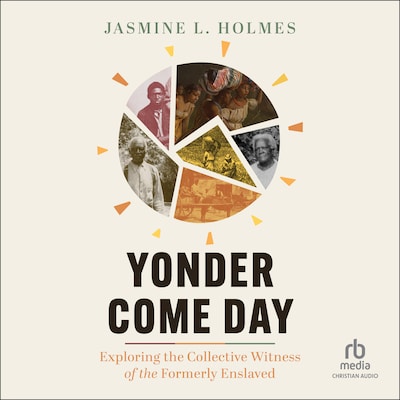 Yonder Come Day – omslag til lydbogen af Jasmine L. Holmes