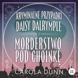 Morderstwo pod choinkę – okładka audiobooka, autor Carola Dunn