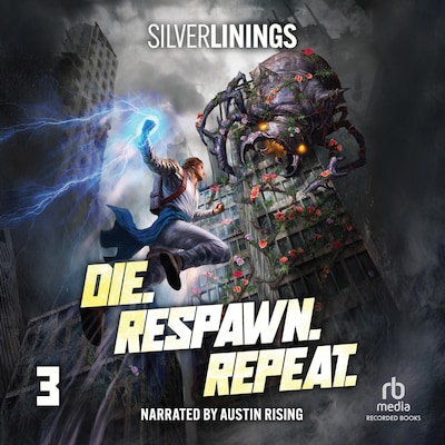 Die. Respawn. Repeat. 3 – omslag til lydbogen af Silver Linings