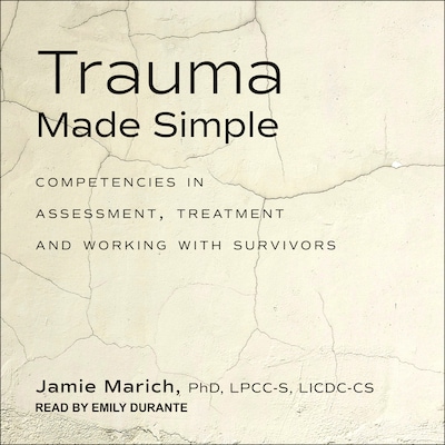 Trauma Made Simple – omslag til lydbogen af Jamie Marich, PhD, LPCC-S, LICDC-CS