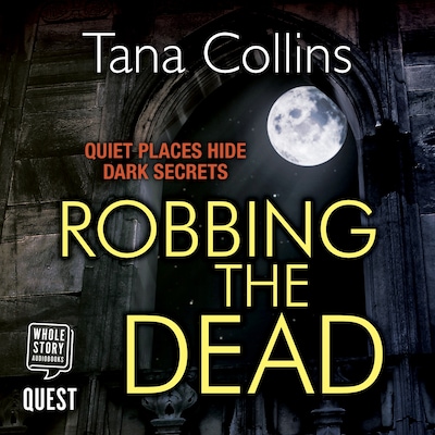 Robbing the Dead (Inspector Jim Carruthers Book 1) – omslag til lydbogen af Tana Collins