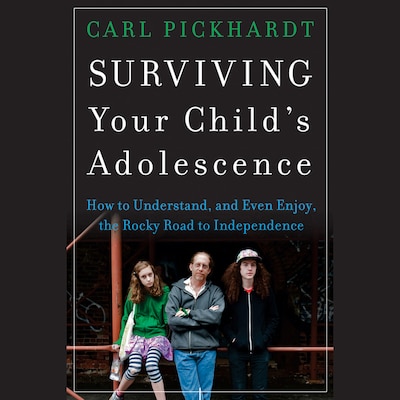 Surviving Your Child's Adolescence – omslag til lydbogen af Carl Pickhardt