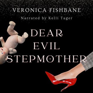 Dear Evil Stepmother: A Wicked Little Handbook for the Women Fairy Tales Got Dead Wrong