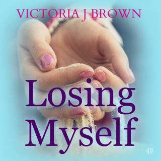 Losing Myself