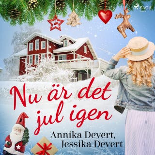 Nu är det jul igen – omslag till ljudboken av Annika Devert,Jessika Devert