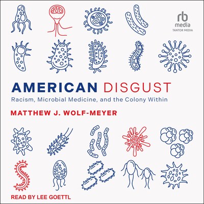 American Disgust – omslag til lydbogen af Matthew J. Wolf-Meyer