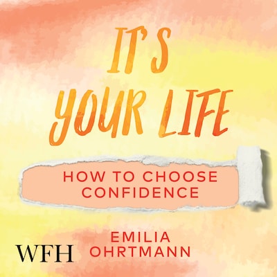 It's Your Life – omslag til lydbogen af Emilia Ohrtmann