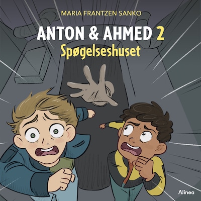 Anton og Ahmed 2 - Spøgelseshuset – omslag til lydbogen af Maria Frantzen Sanko