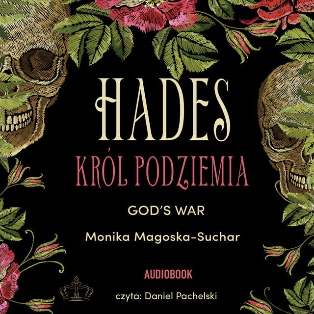 Hades. Król Podziemia 2: God's War – okładka audiobooka, autor Monika Magoska Suchar
