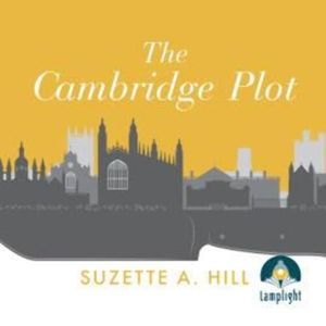 The Cambridge Plot – okładka audiobooka, autor Suzette A. Hill