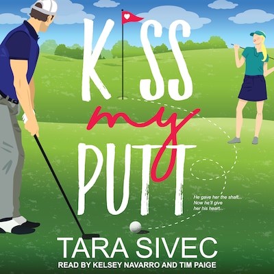 Kiss My Putt – omslag til lydbogen af Tara Sivec