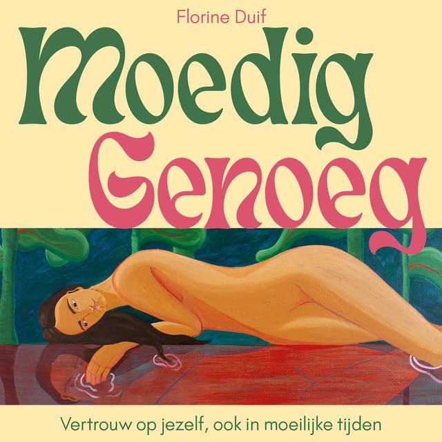Moedig genoeg: Vertrouw op jezelf, ook in moeilijke tijden