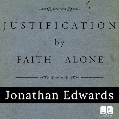Justification by Faith Alone