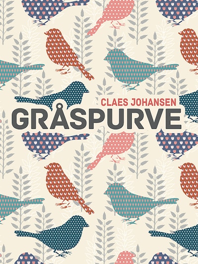 Gråspurve – omslag til lydbogen af Claes Johansen