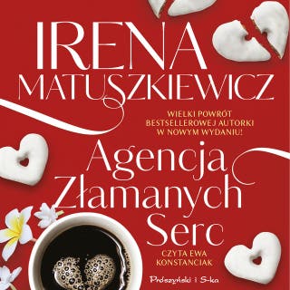 Agencja Złamanych Serc – okładka audiobooka, autor Irena Matuszkiewicz
