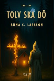 Tolv ska dö – omslag till ljudboken av Anna C. Larsson