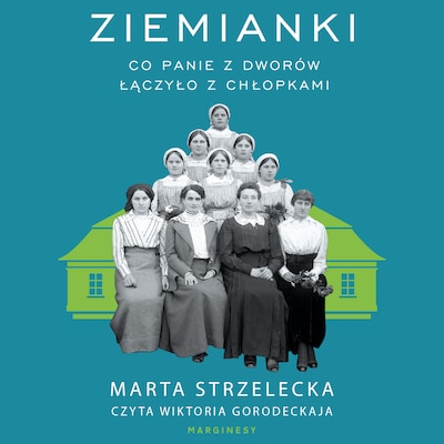 Ziemianki – okładka audiobooka, autor Marta Strzelecka