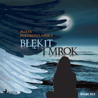 Błękit i mrok – okładka audiobooka, autor Agata Niedroszlańska